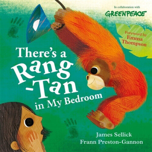Sellick, J: There's a Rang-Tan in My Bedroom by James Sellick