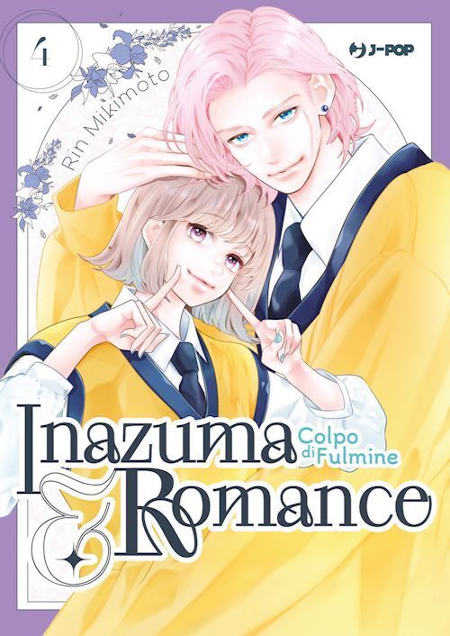 INAZUMA & ROMANCE. COLPO DI FULMINE. VOL. 4  - MIKIMOTO RIN - Edizioni BD