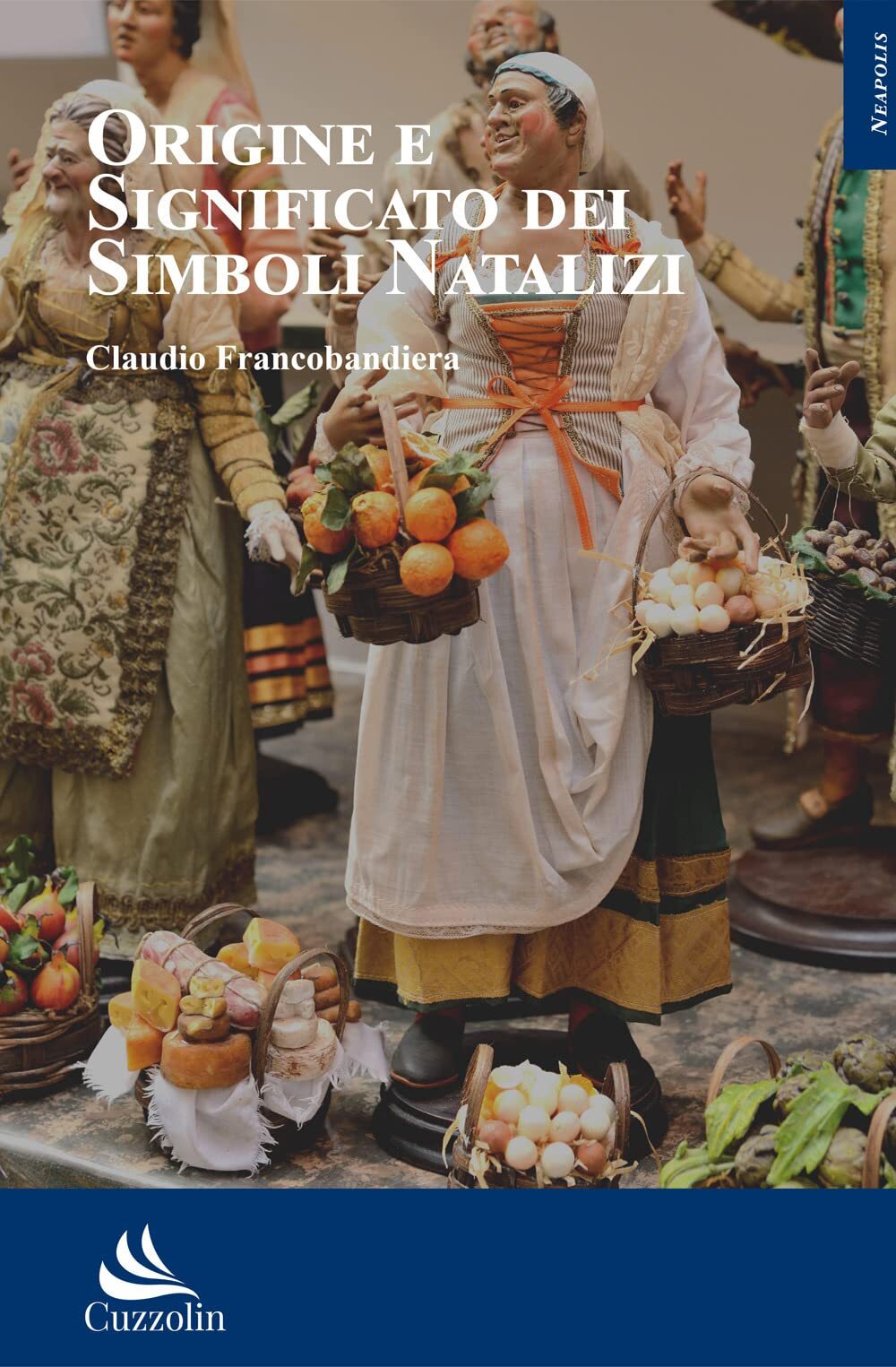 9788886638494 Origine e significato dei simboli natalizi - Claudio Francobandier