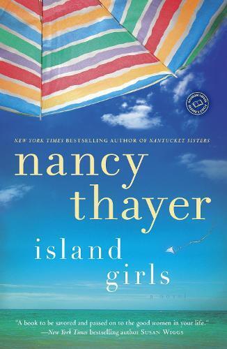 Nancy Thayer Island Girls (Tascabile)