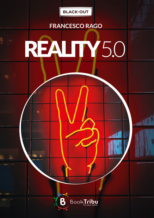 Reality 5.0 - Francesco Rago - 2023