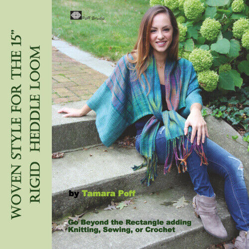 Woven Style for the 15" Rigid Heddle Loom: Go Beyond the Rectangle Combining