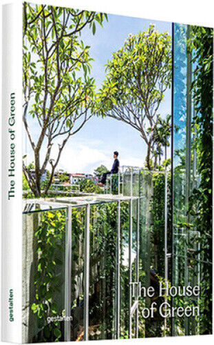 The House of Green by Gestalten