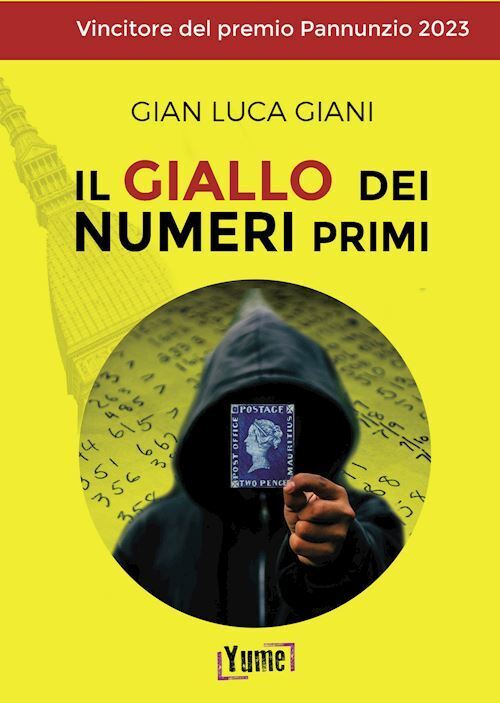 IL GIALLO DEI NUMERI PRIMI  - GIANI GIAN LUCA - Yume