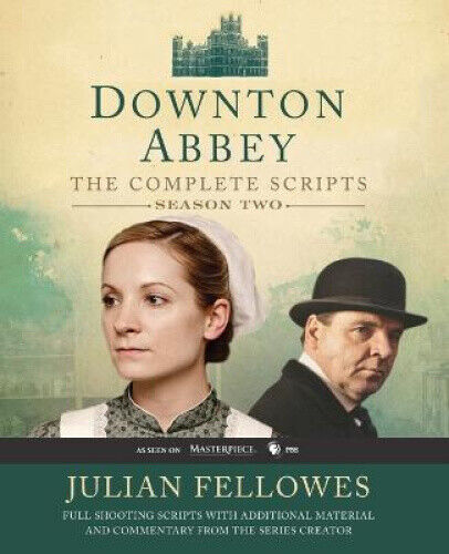 Downton Abbey: The Complete Scripts, Season 2 (Downton Abbey)