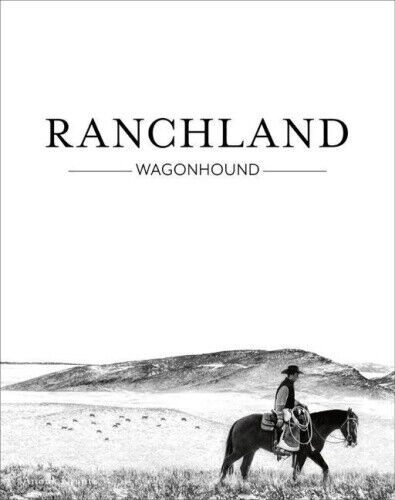Ranchland: Wagonhound (Anouk Masson Krantz) by Anouk Masson Krantz