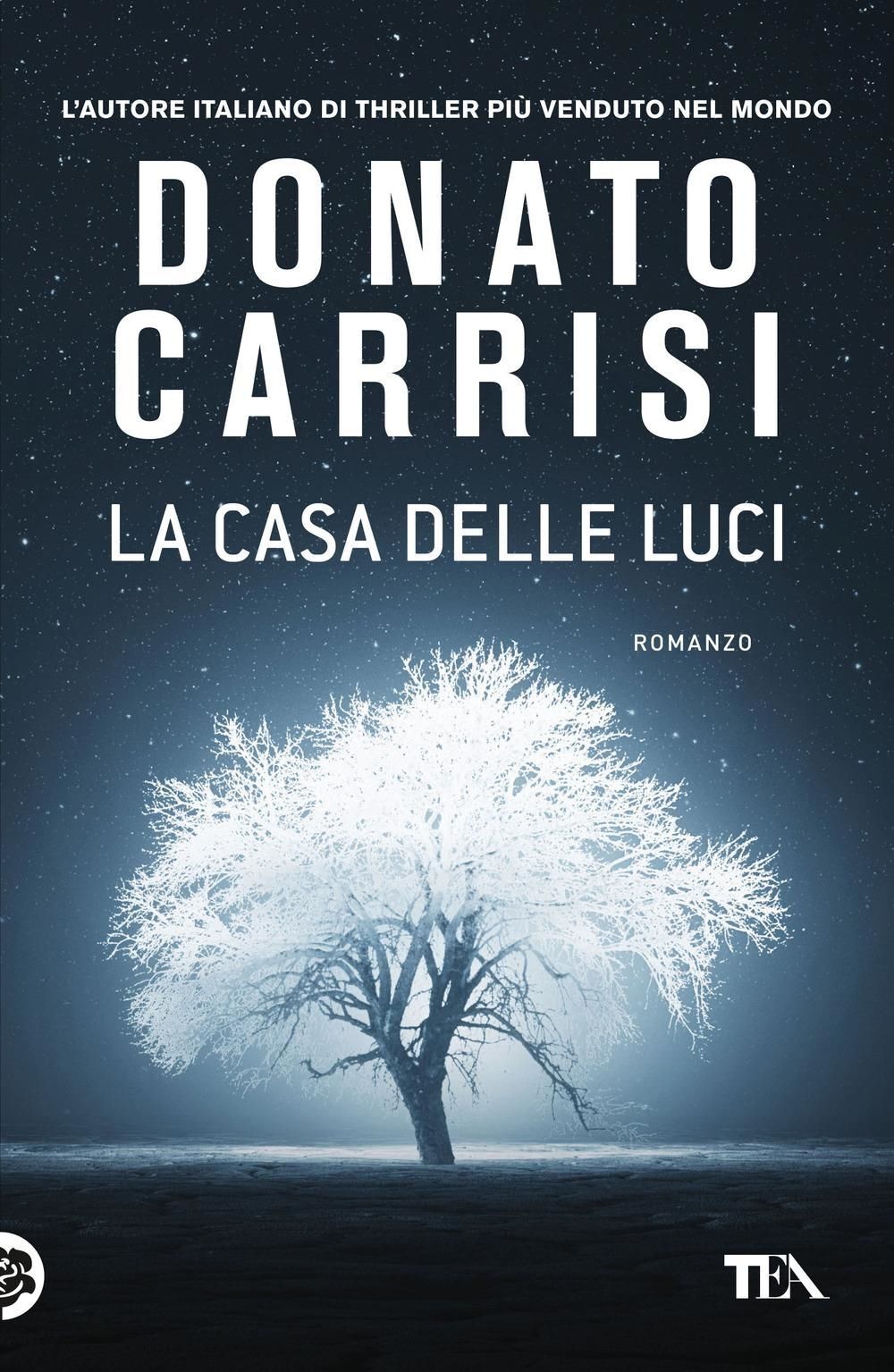 Libri Donato Carrisi - La Casa Delle Luci