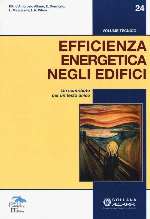 Efficienza Energetica Negli Edifici. Un Contributo Per Un Testo Unico Francesc