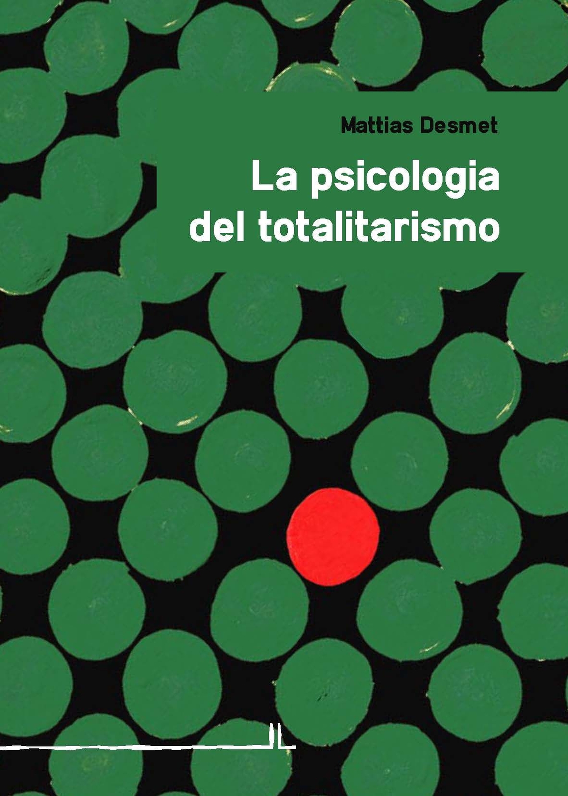 Libri Desmet Mattias - Psicologia Del Totalitarismo