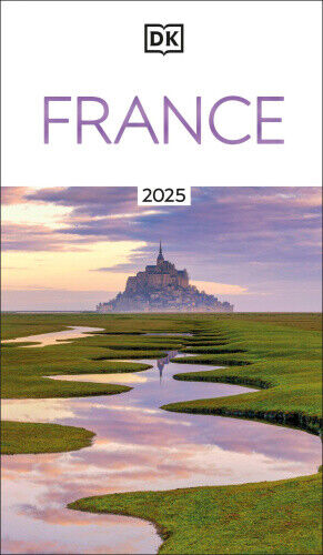DK France (Travel Guide) by Dk Eyewitness