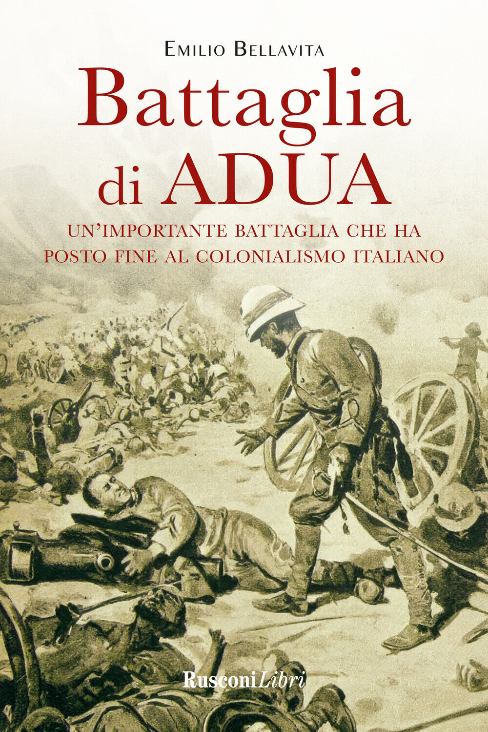 La battaglia di Adua - Bellavita Emilio