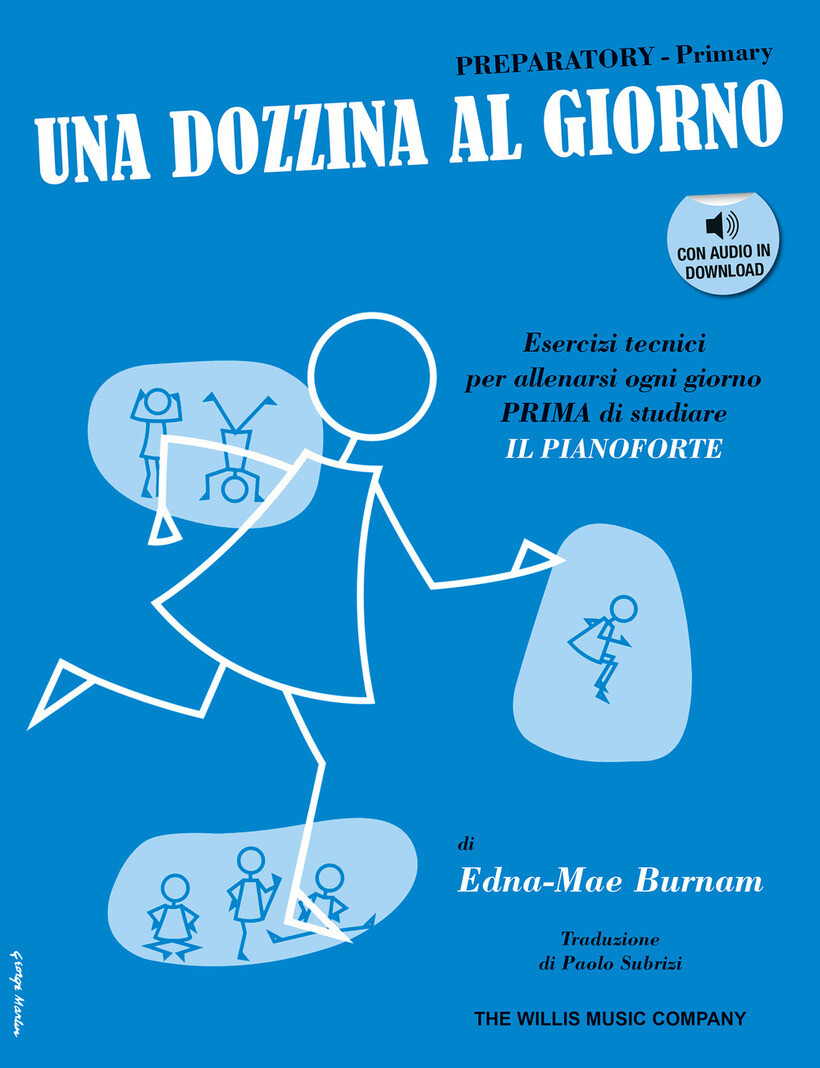 DOZZINA AL GIORNO. PREPARATORY-PRIMARY. DOZEN A DAY. CON FILE AUDIO PER IL