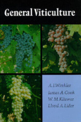 General Viticulture by Winkler, A.J.
