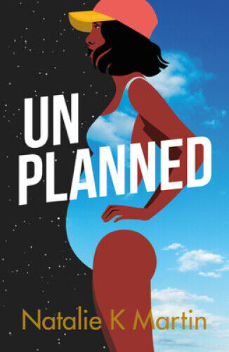 Unplanned by Martin, Natalie K.
