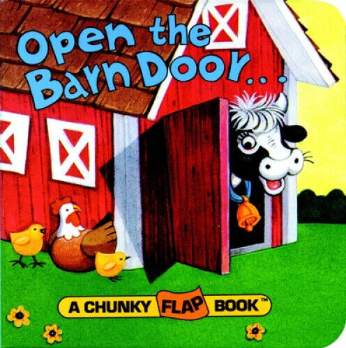 Open The Barn Door Chunky Flap Bk [Board book] by Christopher Santoro