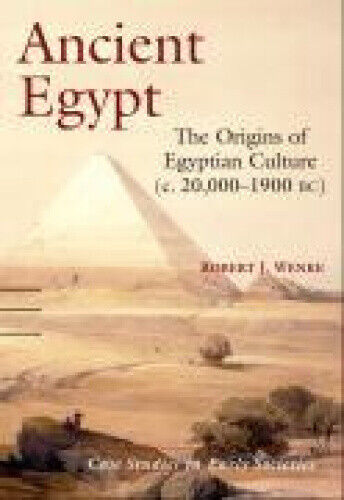 The Ancient Egyptian State: The Origins of Egyptian Culture (c. 8000-2000 BC)