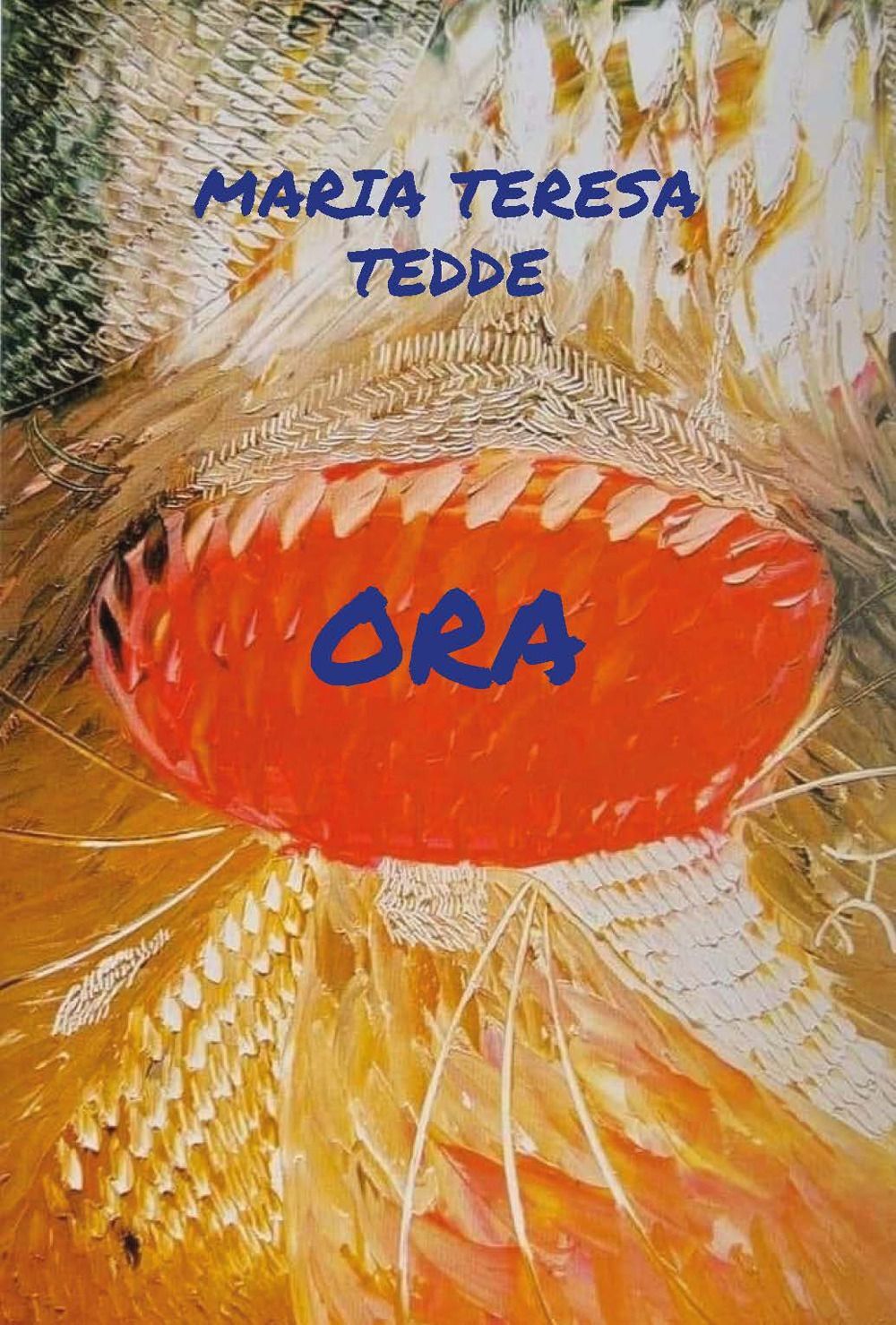 Libri Tedde Maria Teresa - Ora