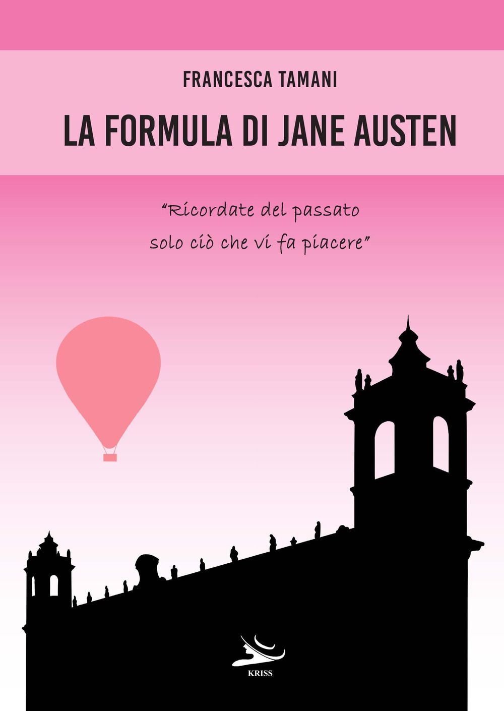 Libri Tamani Francesca - La Formula Di Jane Austen