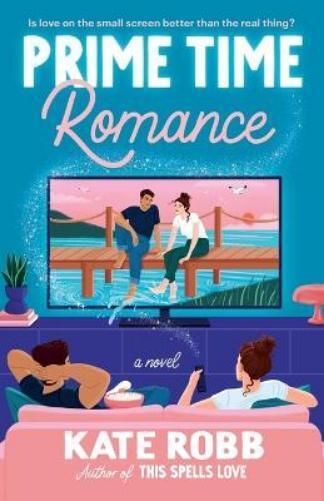 Kate Robb Prime Time Romance (Tascabile)
