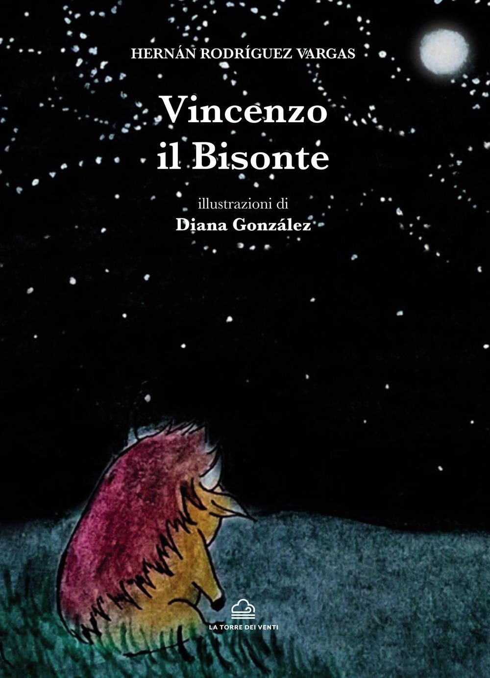 Libri Rodríguez Vargas Hernan - Vincenzo Il Bisonte