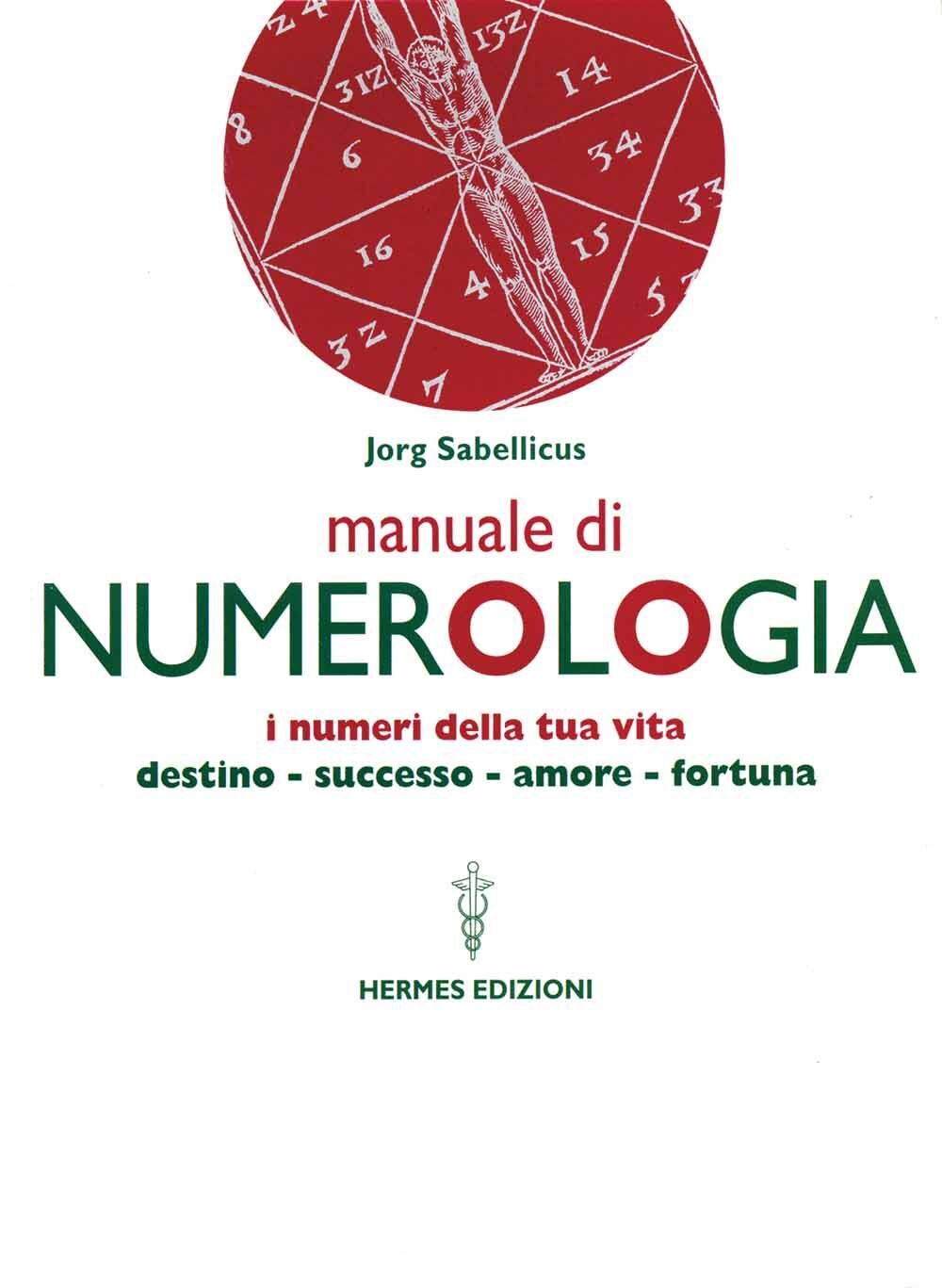 Libri Jorg Sabellicus - Manuale Di Numerologia