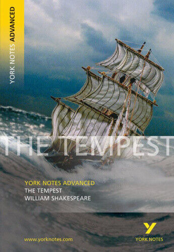 The Tempest: York Notes Advanced everything you need to catch up, study and
