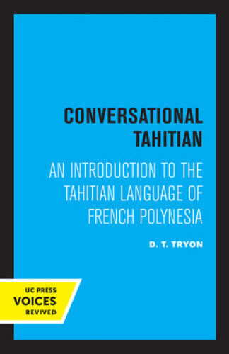 Conversational Tahitian: An Introduction to the Tahitian Language of French