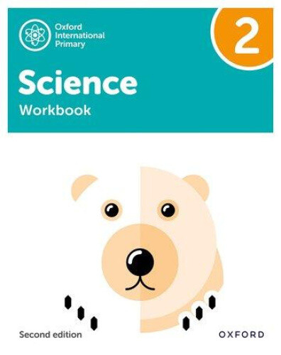 Oxford International Primary Science Second Edition: Workbook 2 (Oxford