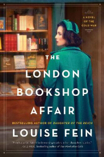 The London Bookshop Affair: A Novel of the Cold War by Fein, Louise