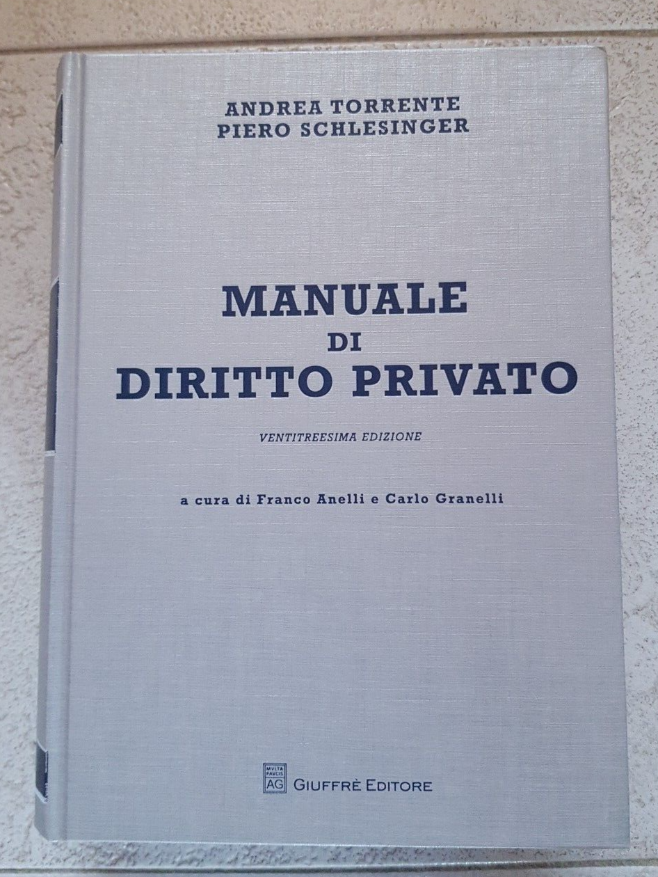 Manuale di Diritto Privato - Andrea Torrente - Giuffrè Editore