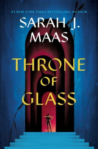 Throne of Glass (Throne of Glass) by Maas, Sarah J.