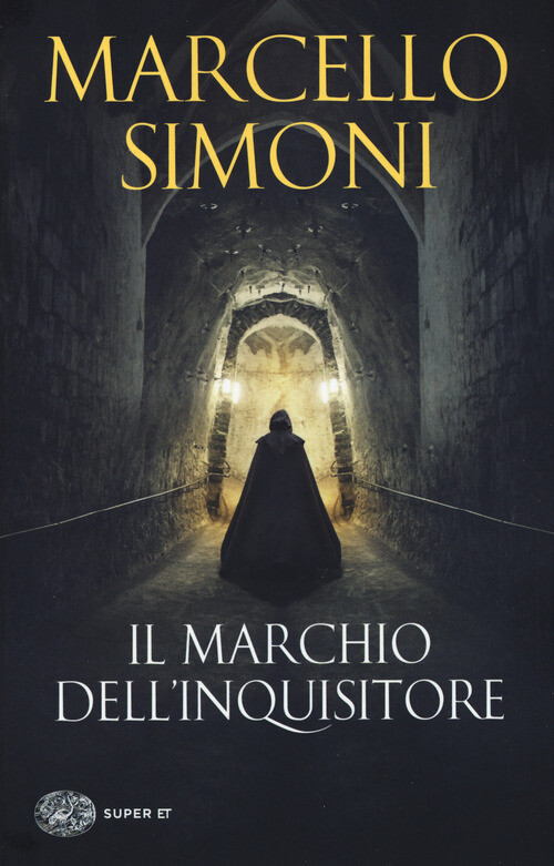 Marchio Dell'Inquisitore - Marcello Simoni - 2018
