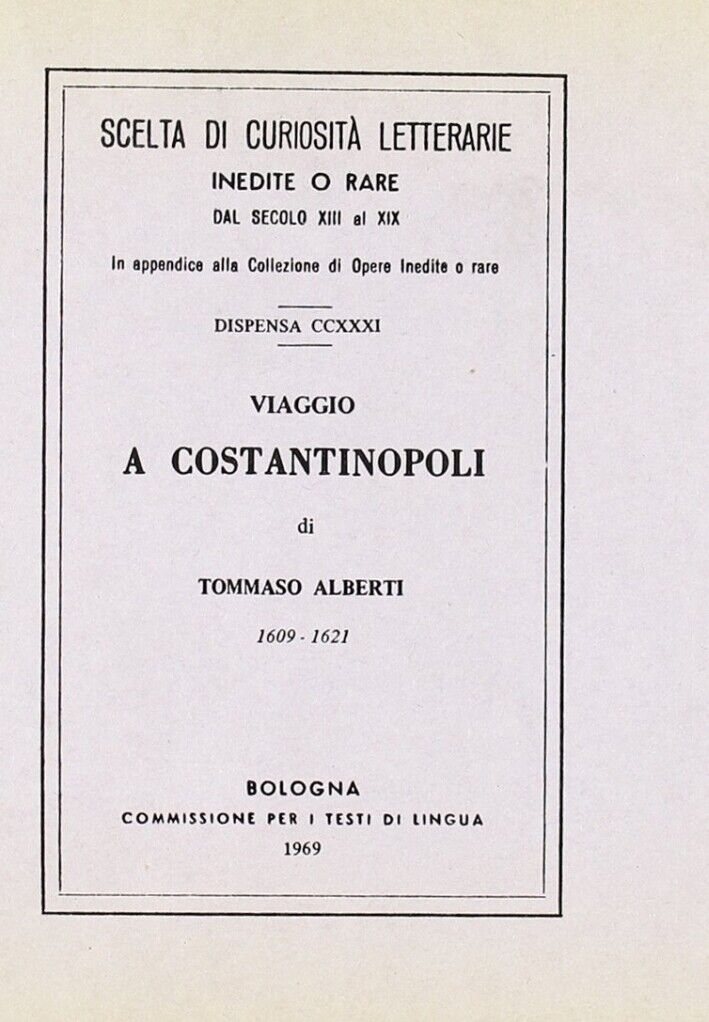 Viaggio a Costantinopoli (1609-21) - [Arnaldo Forni Editore]