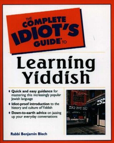 The Complete Idiot's Guide to Learning Yiddish (Complete Idiot's Guide to S.)