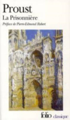 A la recherche du temps perdu 5. La Prisonniere by Marcel Proust