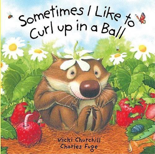 Charles Fuge Vicki Church Sometimes I Like to Curl Up in a B (Libro di cartone)