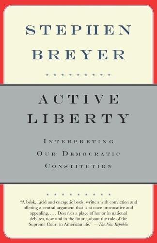 Stephen Breyer Active Liberty (Tascabile)