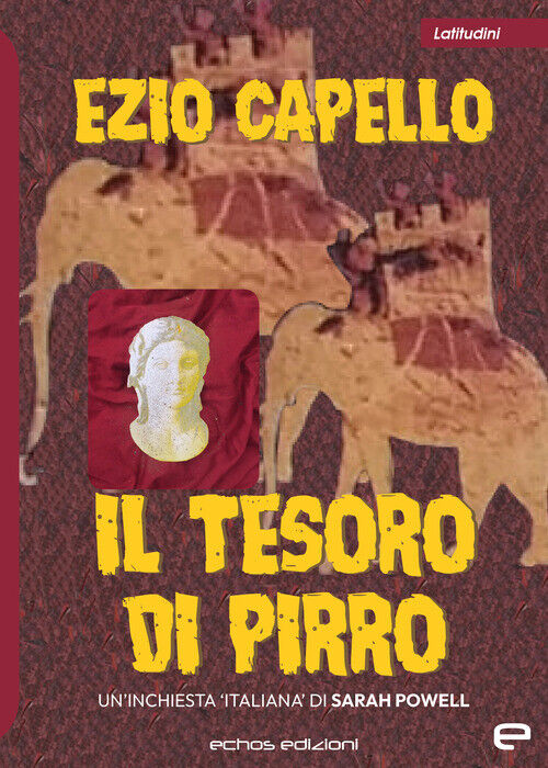 Il tesoro di Pirro - Capello Ezio