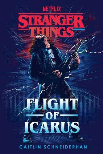 Stranger Things: Flight of Icarus by Caitlin Schneiderhan