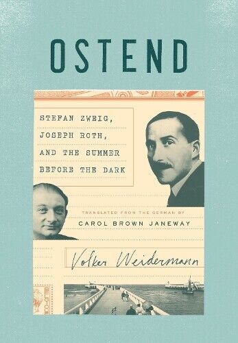 Volker Weidermann Ostend (Copertina rigida)