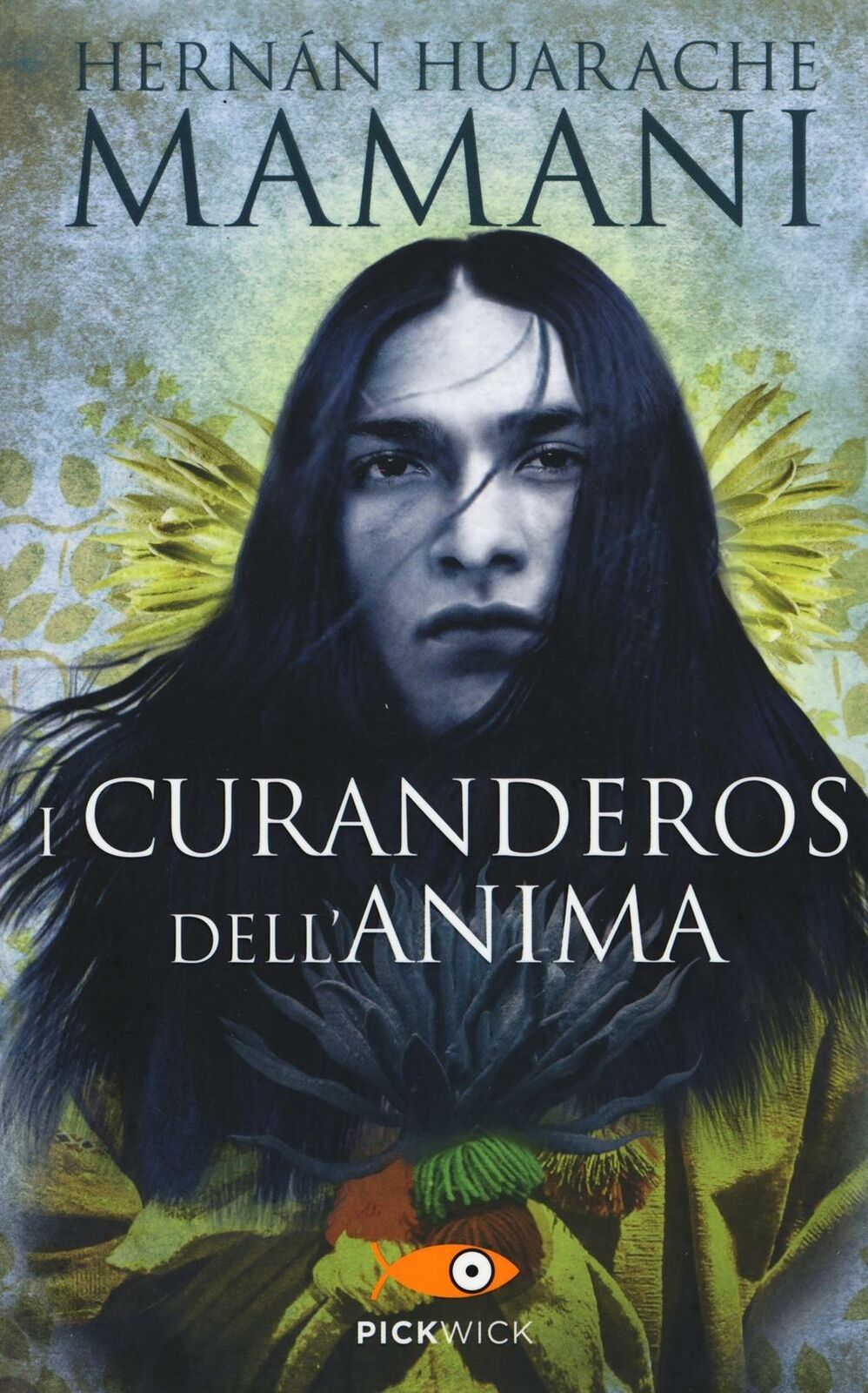 I curanderos dell'anima - Huarache Mamani Hernán