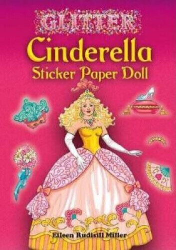 Glitter Cinderella Sticker Paper Doll (Dover Little Activity Books Paper Dolls)