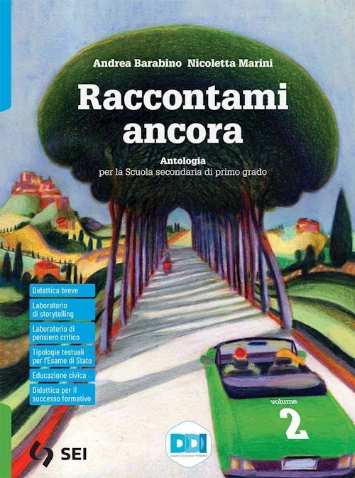 RACCONTAMI ANCORA. LEGGO, PENSO, SCRIVO. LETTERATURA ITALIANA DALLE ORIGINI ALL'