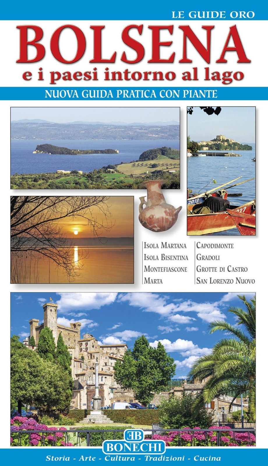 Libri Antonietta Puri - Bolsena E I Paesi Intorno Al Lago. Nuova Guida Pratica C
