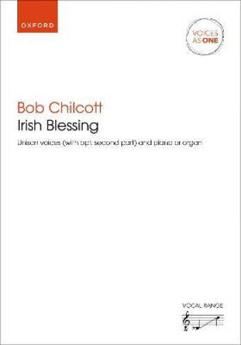 Irish Blessing by Bob Chilcott