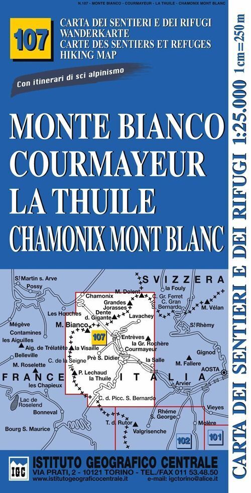 Libri Carta N. 107 Monte Bianco, Courmayeur, Chamonix, La Thuile 1:25.000. Carta