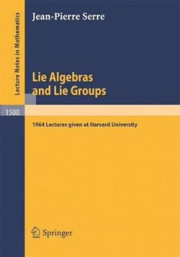 Lie Algebras and Lie Groups: 1964 Lectures given at Harvard University