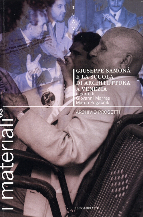 Giuseppe Samona E La Scuola Di Architettura A Venezia