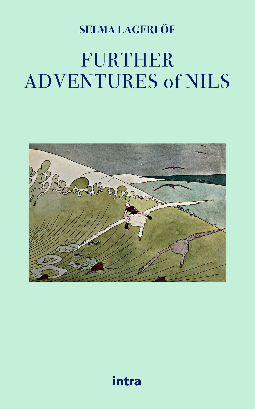 Libri Selma Lagerlöf - Further Adventures Of Nils