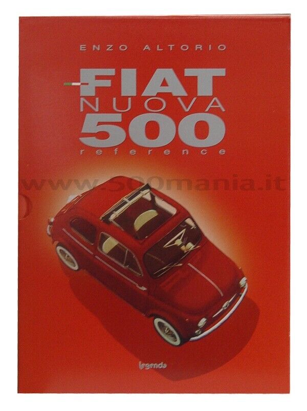 LIBRO - FIAT NUOVA 500 REFERENCE - Pagine: 288 - Foto: 503 B/N e COL - Rilegato